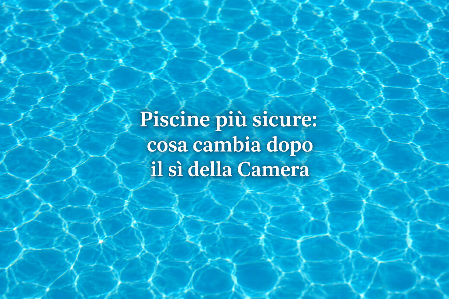 Piscine più sicure